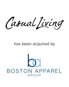 Casual Living has been acquired by Boston Apparel Group | Mirus Capital Advisors