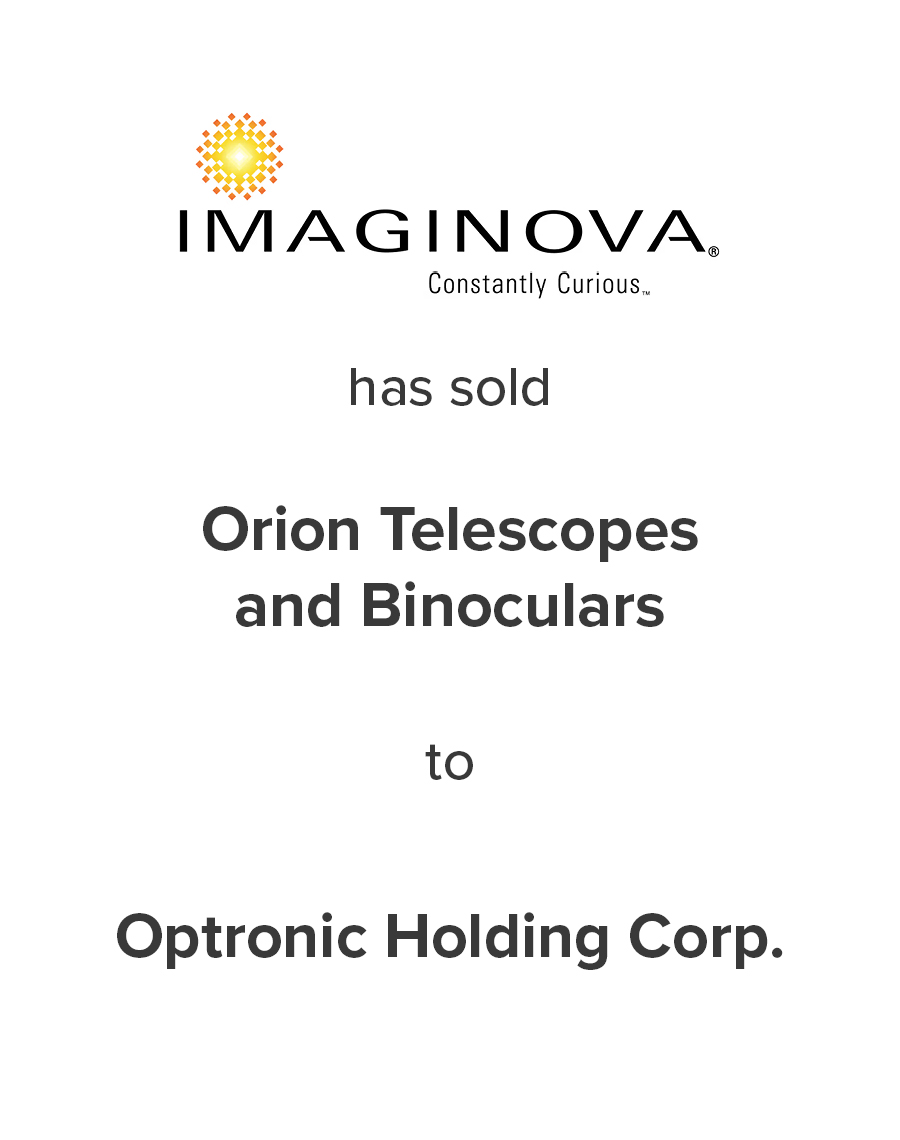 Imaginova has sold Orion Telescopes and Binoculars to Optronic Holding Corp.