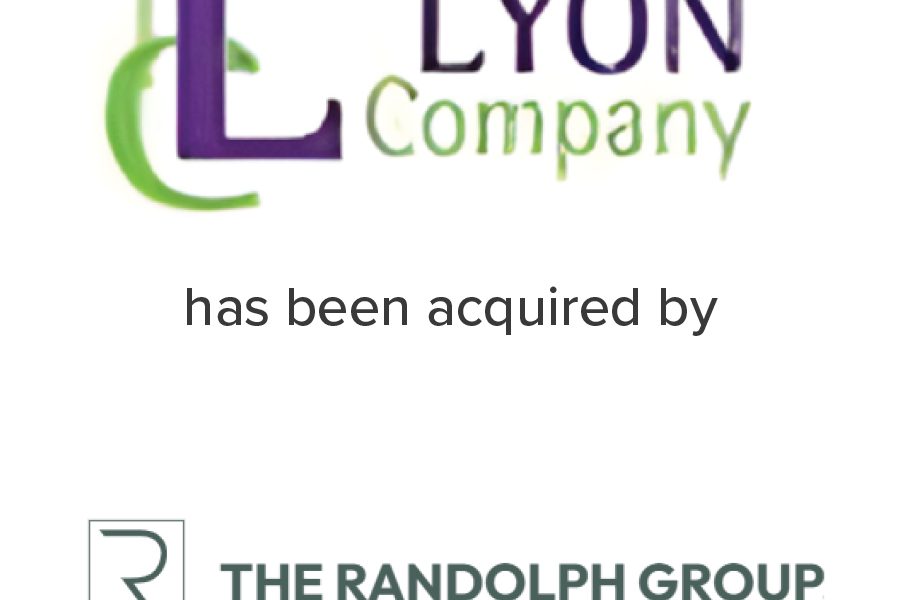 The Lyon Company has been acquired by The Randolph Group | Mirus Capital Advisors