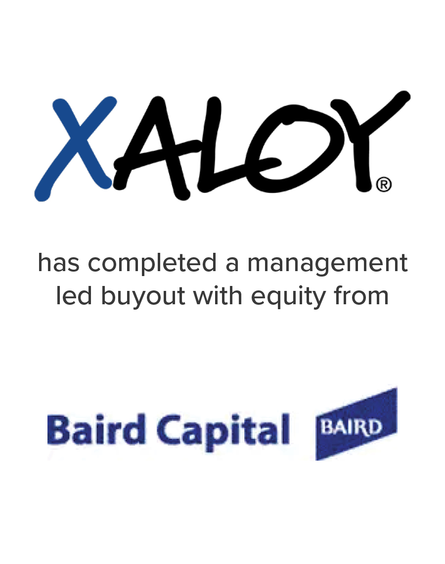 XALOY completed a management led buyout with equity from Baird Capital | Mirus Capital Advisors | Premier Middle Market Investment Bank