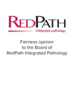 Mirus Capital Advisors provided a fairness opinion to the Board of RedPath Integrated Pathology