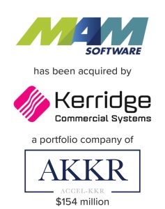 MAM Software has been acquired by Kerridge Commercial Systems a portfolio company of AKKR