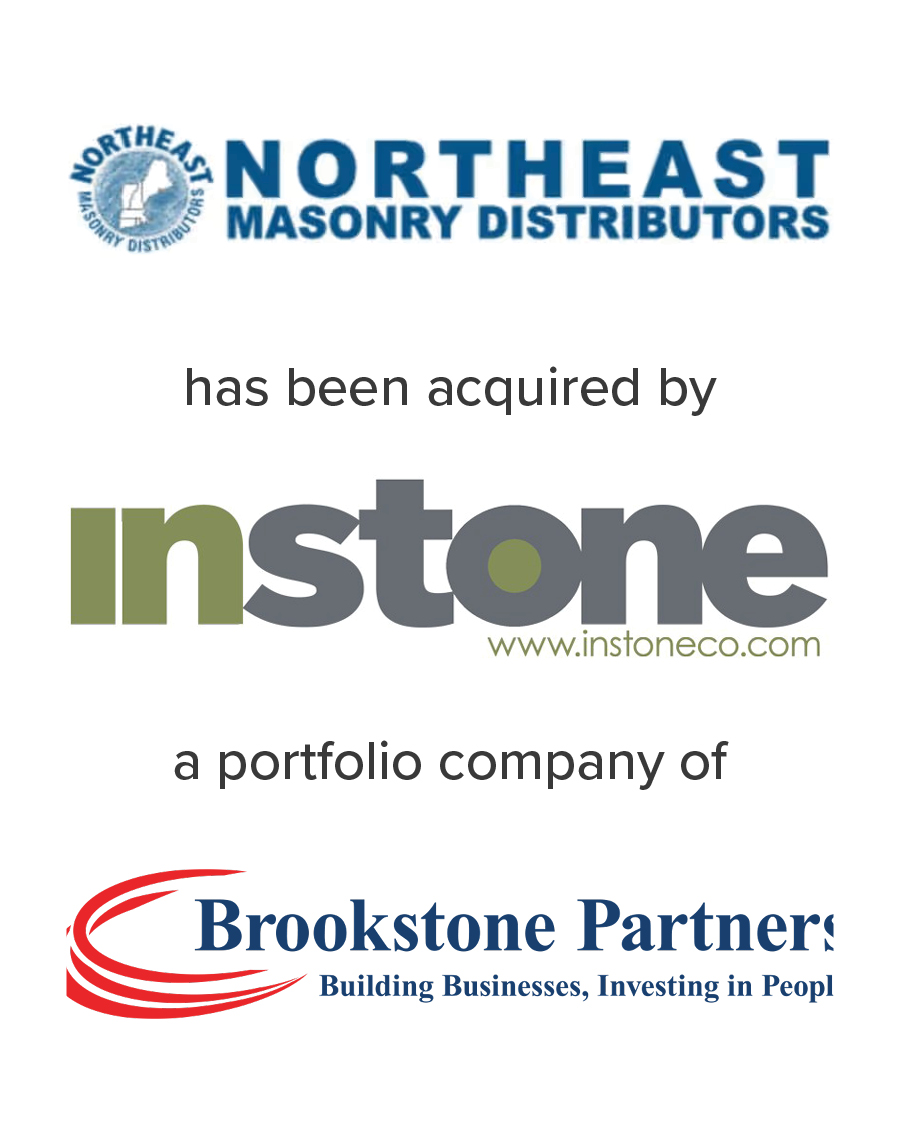 Northeast Masonry Distributors has been acquired by Instone, a portfolio company of Brookstone Partners | Mirus Capital Advisors | M&A Advisory