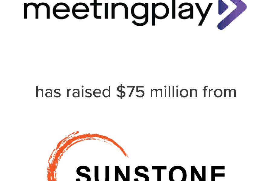 MeetingPlay raised $75 Million from Sunstone Partners | Mirus Capital Advisors | Top Middle Market Investment Bank