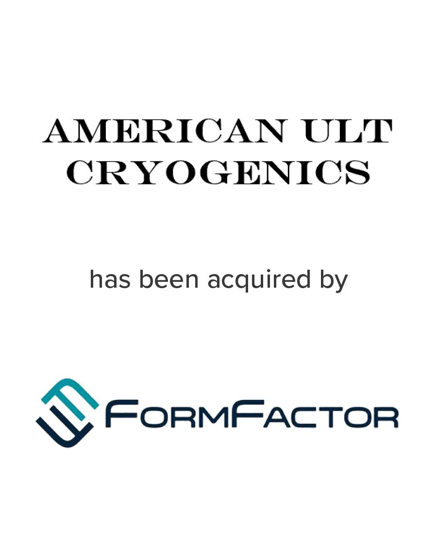 American ULT Cryogenics acquired by FormFactor | Mirus Capital Advisors | M&A Investment Banking Experts