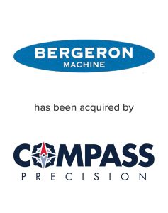 Bergeron Machine acquired by Compass Precision | Mirus Capital Advisors | Premier Middle Market Investment Bank