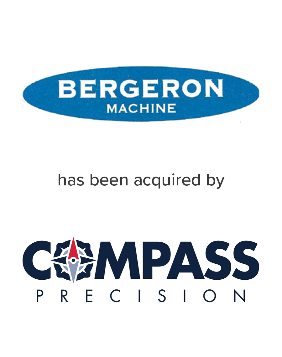 Bergeron Machine acquired by Compass Precision | Mirus Capital Advisors | Premier Middle Market Investment Bank