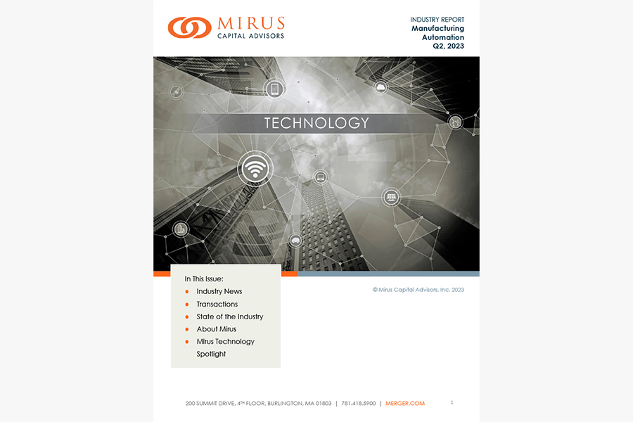Mirus Capital Advisors | Industry Report | Manufacturing Automation | Q2 2023