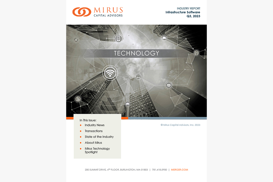 Mirus Capital Advisors | Industry Report | Infrastructure Software | Q3, 2023