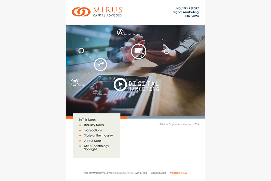 Mirus Capital Advisors | Industry Report | Digital Marketing | Q4 2023