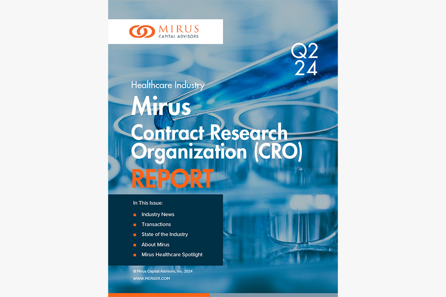 Mirus Capital Advisors | Healthcare Industry | Contract Research Organization Report | Q2 2024