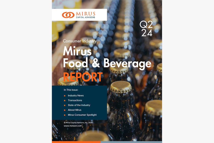 Mirus Capital Advisors | Consumer Industry | Food & Beverage Report | Q2 2024