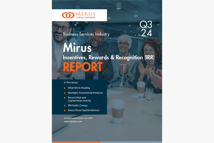 Mirus Capital Advisors | Business Services Industry | Incentives, Rewards & Recognition (IRR) | Q3 2024