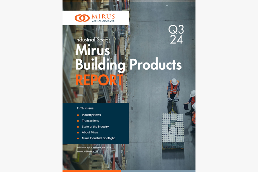 Mirus Capital Advisors | Industrial Sector | Building Products Report | Q3 2024