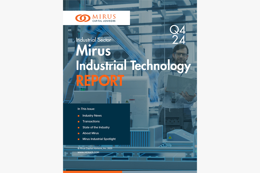 Mirus Capital Advisors | Industrial Sector | Industrial Technolofy Report Q4 2024