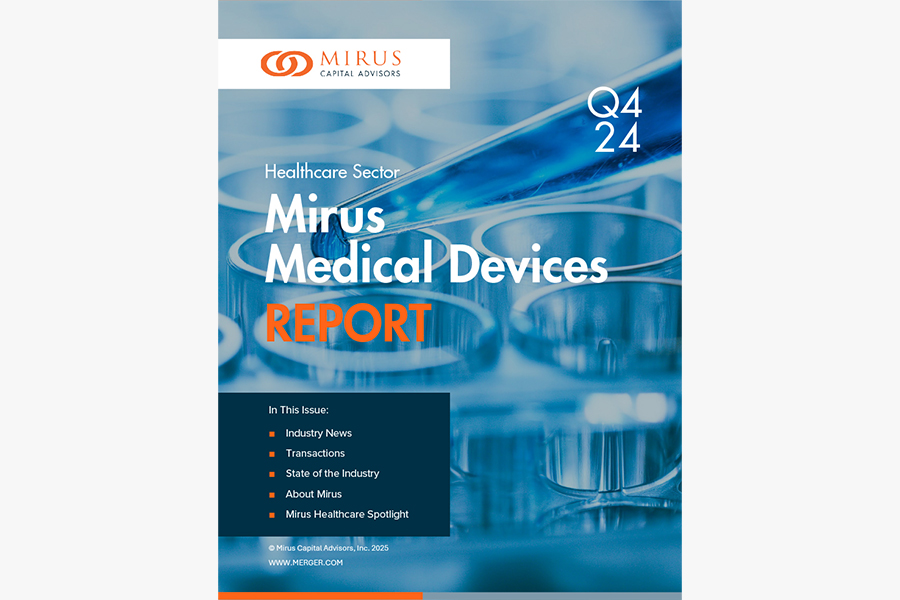 Mirus Capital Advisors | Healthcare Sector | Medical Devices Report | Q4 2024