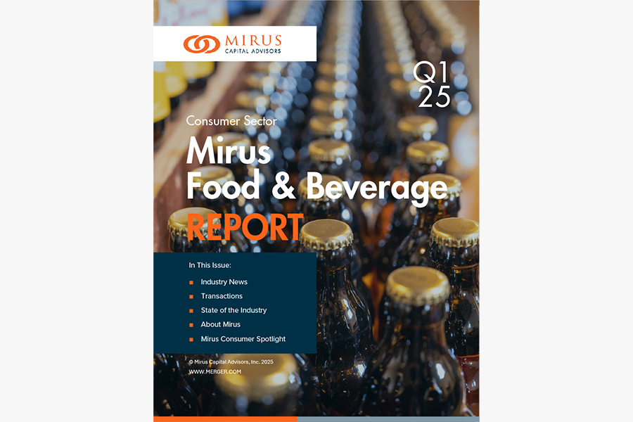 Mirus Capital Advisors | Consumer Sector | Food & Beverage Report | Q1 2025