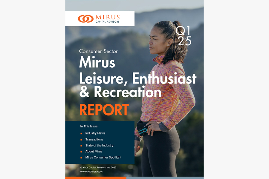 Mirus Capital Advisors | Consumer Sector | Leisure, Enthusiast & Recreation Report | Q1 2025