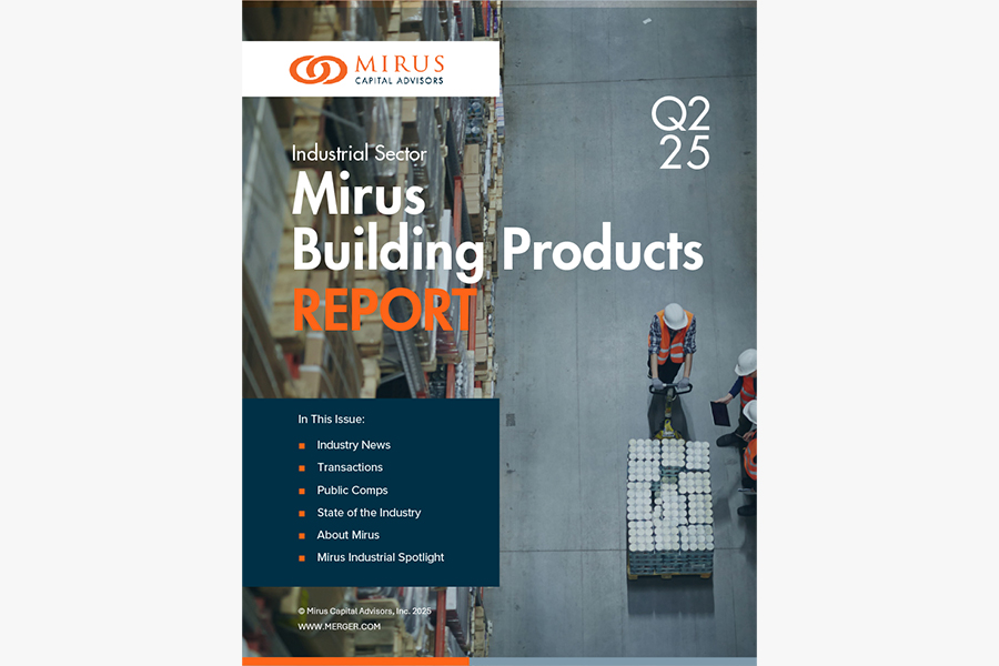 Mirus Capital Advisors | Industrial Sector | Building Products Report | Q2 2025