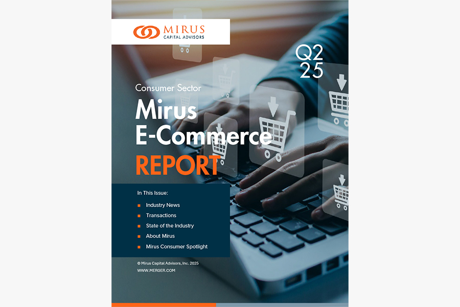 Mirus Capital Advisors | Consumer Sector | Mirus E-Commerce Report | Q2 2025