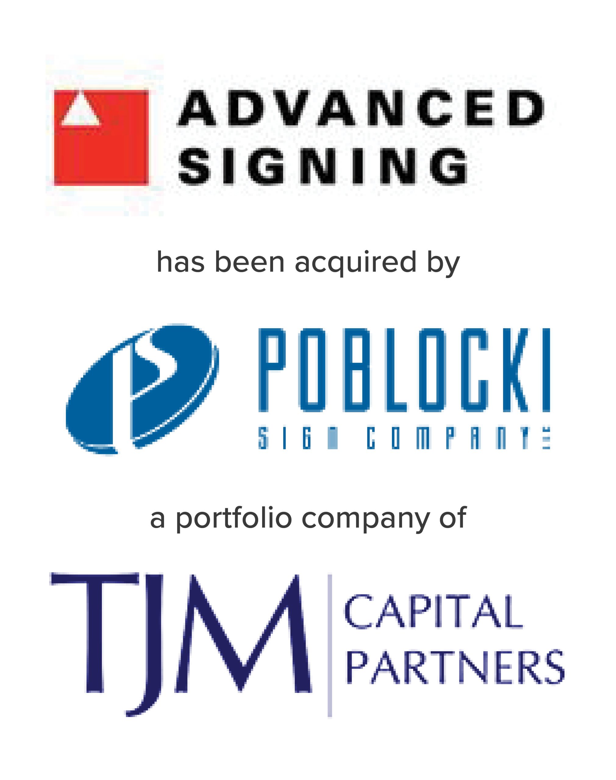 Advanced Signing acquired by Poblocki Sign Company, a portfolio company of TJM | M&A Advisory by Mirus Capital Advisors | Investment Bank