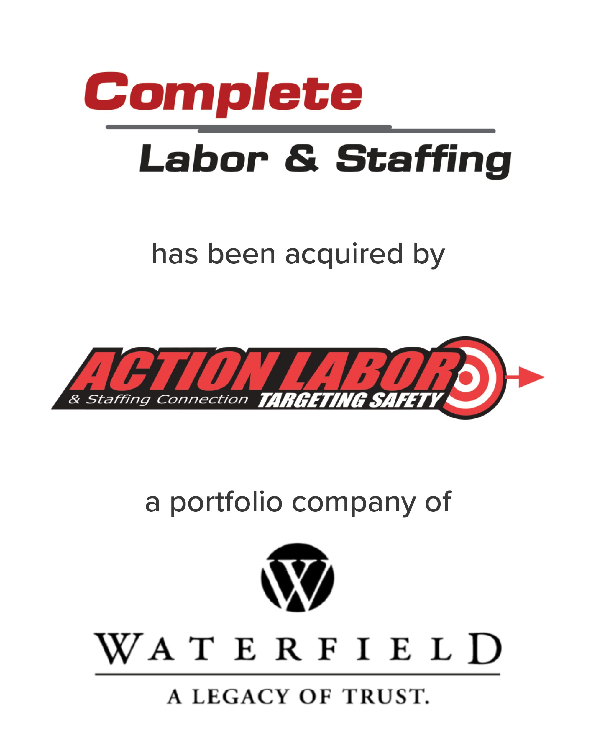 Complete Labor & Staffing acquired by Action Labor a Portfolio Company of Waterfield | M&A Advisory by Mirus Capital Advisors