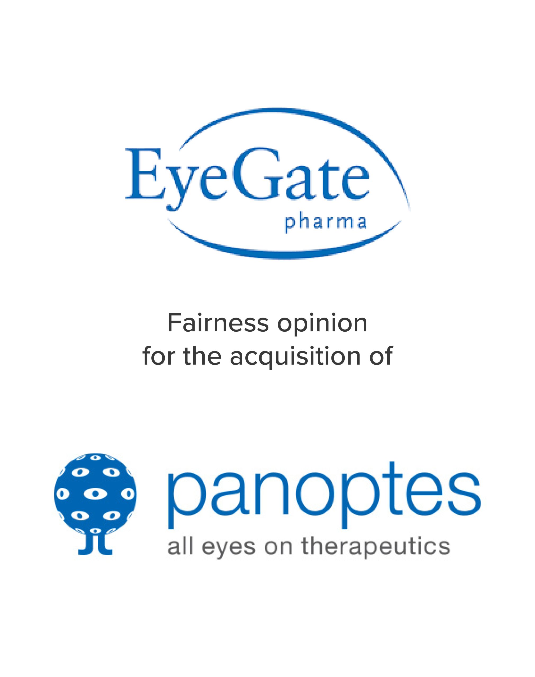 EyeGate Pharma | Fairness Opinion for the acquisition of Panoptes | Healthcare & Life Sciences Investment Bankers | Mirus Capital Advisors