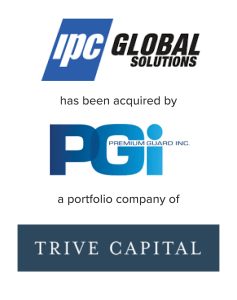 IPC Global Solutions acquired by PGI, a portfolio company of Trive Capital | Mirus Capital Advisors | Premier Middle Market Investment Bank