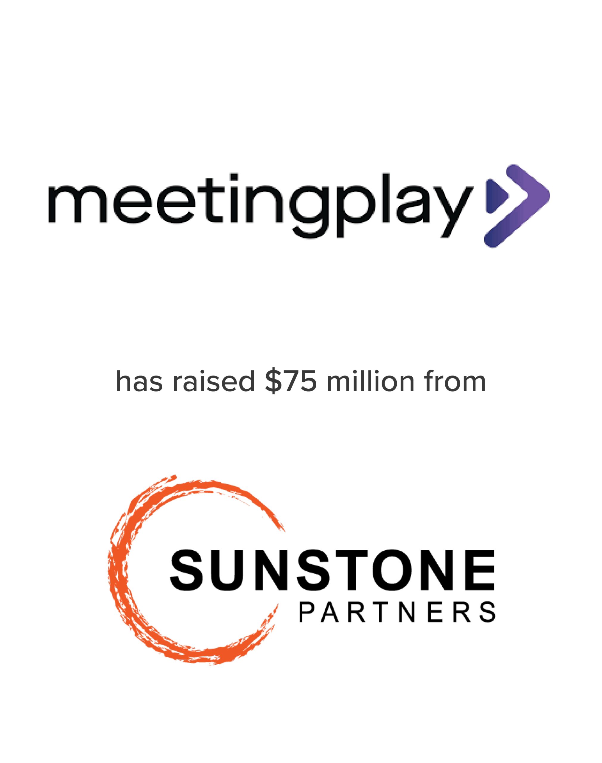 MeetingPlay raised $75 Million from Sunstone Partners | Mirus Capital Advisors | Top Middle Market Investment Bank