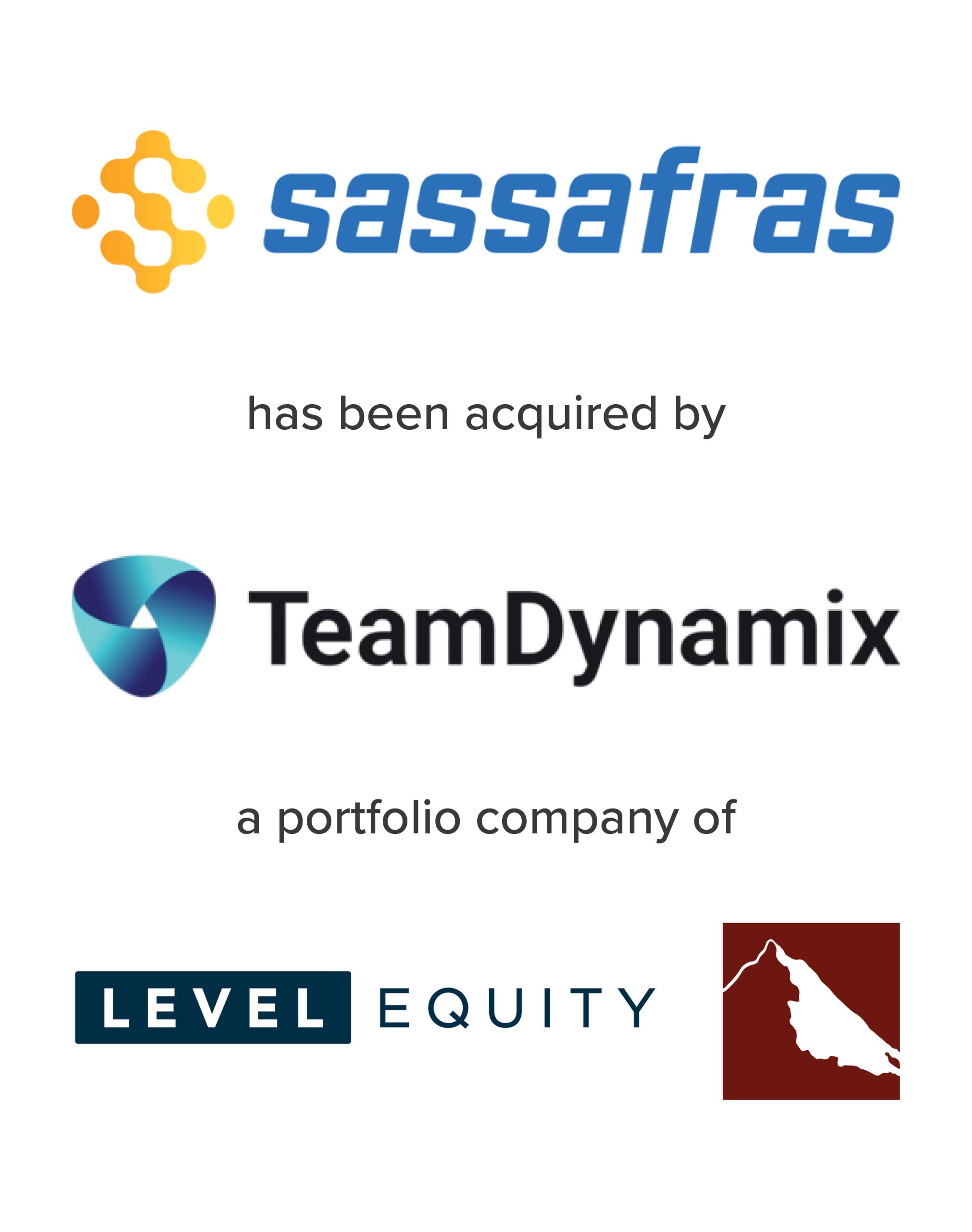 Sassafras has been aquired by TeamDynamix, a portfolio company of Level Equity | Mirus Capital Advisors | Investment Bank