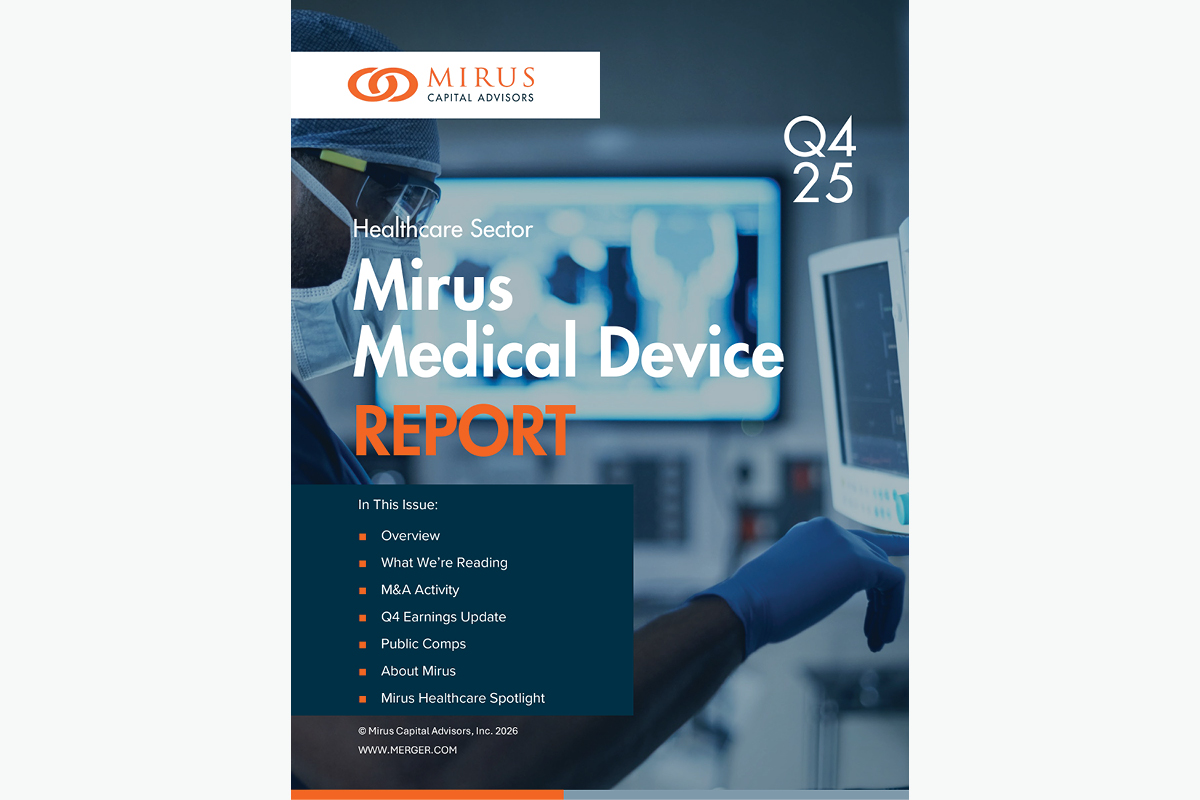 Mirus Capital Advisors | Healthcare Sector | Medical Device Report | Q4 2025