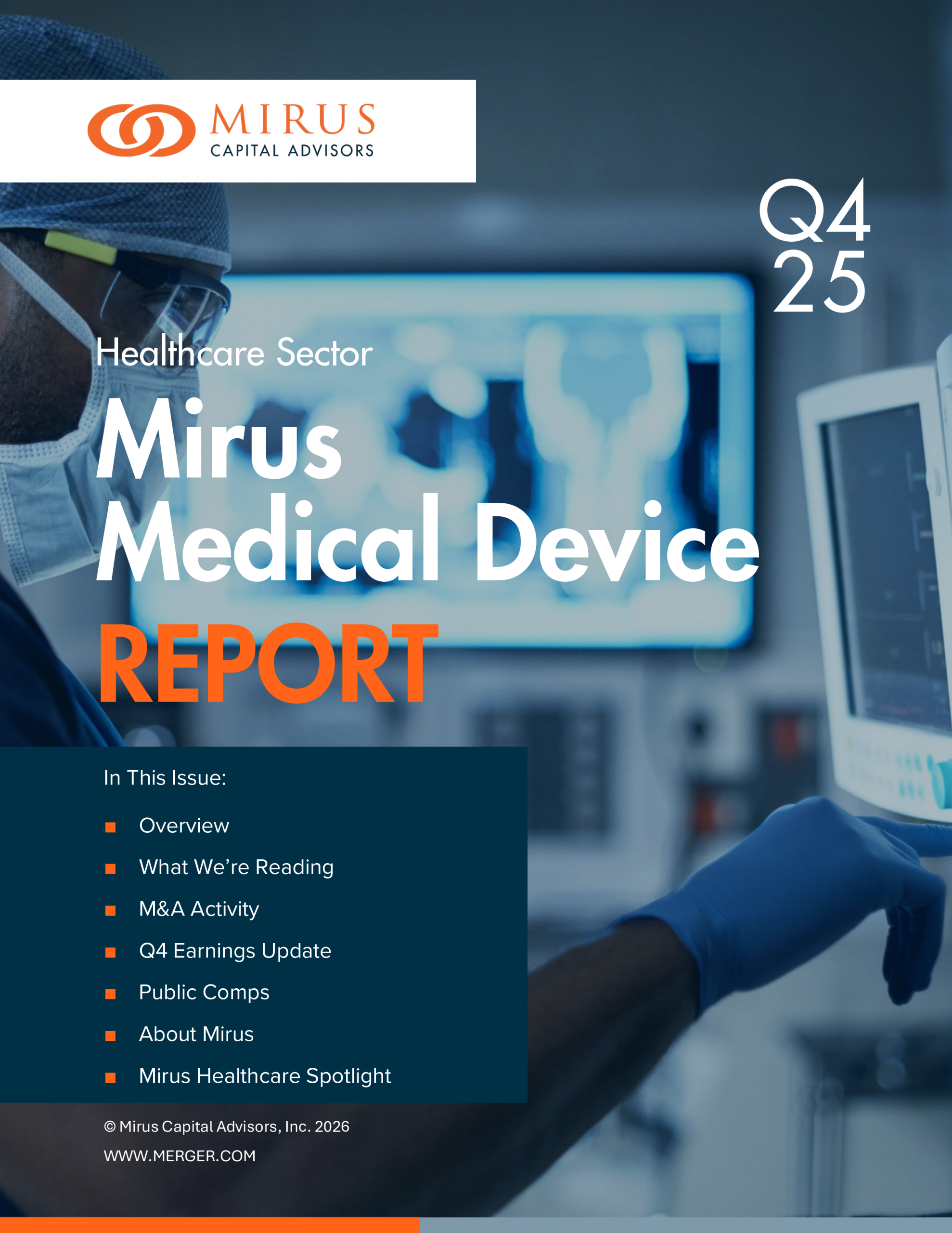 Mirus Capital Advisors | Healthcare Sector | Medical Device Report | Q4 2025