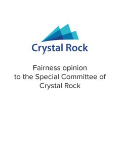 Mirus Capital Advisors provided a fairness opinion to the Special Committee of Crystal Rock