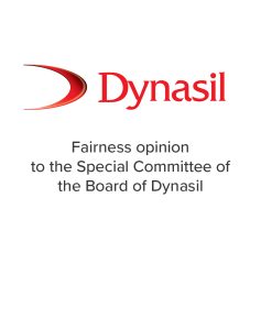 Mirus Capital Advisors provided a fairness opinion to the Special Committee of the Board of Dynasil.