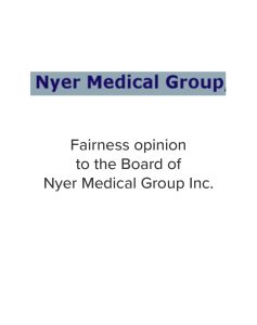 Mirus Capital Advisors provided a fairness opinion to the Board of Nyer Medical Group
