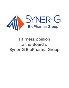 Mirus Capital Advisors provided a fairness opinion to the Board of Syner-G BioPharma Group