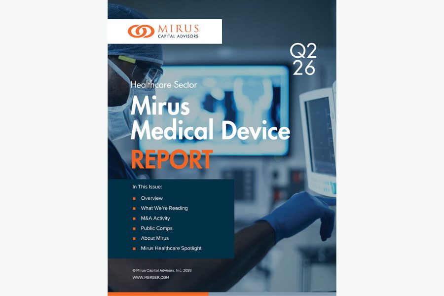 Mirus Capital Advisors | Q2 2026 Medical Devices Report